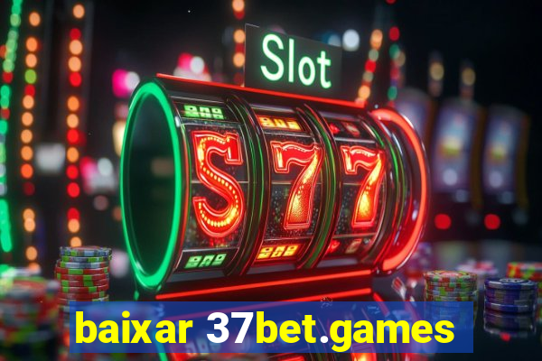 baixar 37bet.games